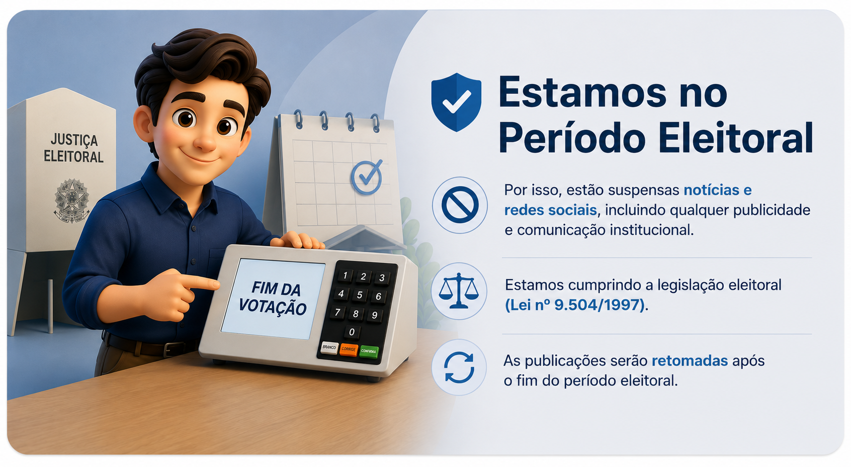 Estamos no Período Eleitoral. Notícias, redes sociais, publicidade e comunicação institucional estão suspensas. As publicações serão retomadas após o fim do período eleitoral.